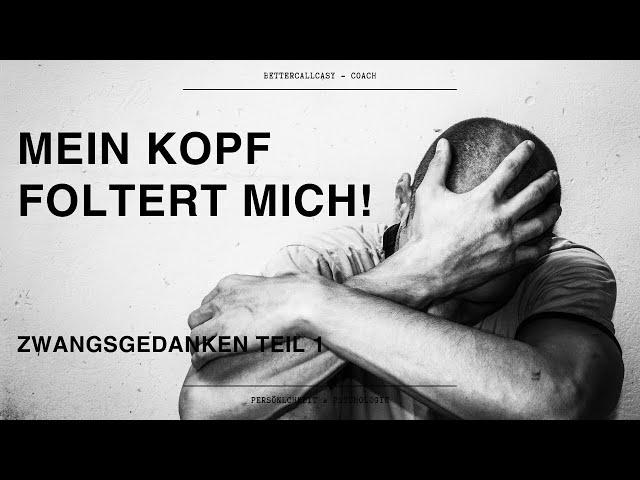 Amoklauf im Kopf: Zwangsgedanken Teil 1