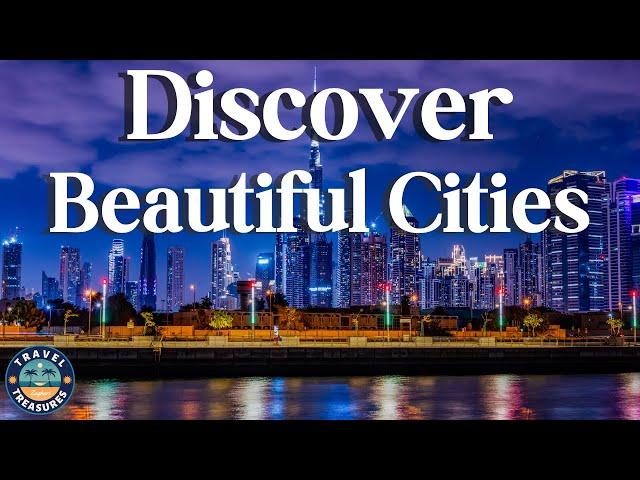 10 Most Beautiful Cities in the World - Travel Treasures