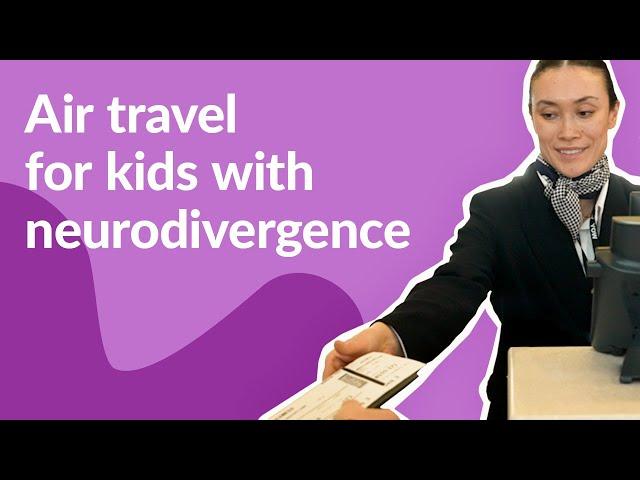 Airport Travel for Kids with Neurodivergence: Autism & ADHD