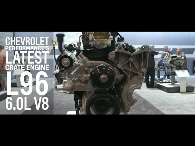 L96 Crate Engine - Just Released | Chevrolet Performance | SEMA 2017