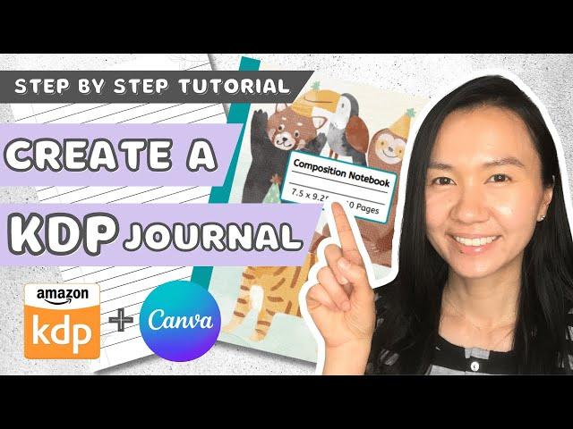 Create a Journal to Sell on Amazon KDP using Canva - Step by Step Tutorial for KDP Low Content Books