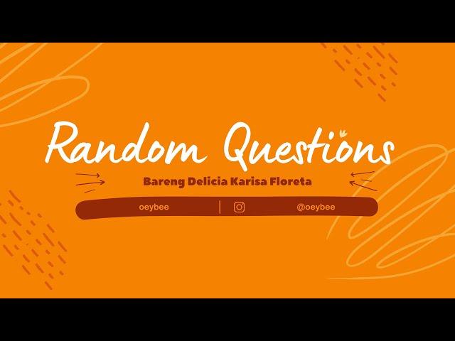 DEEP TALK WITH DELICIA - RANDOM QUESTION #VLOG