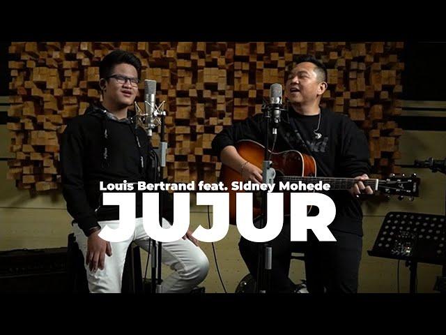 Louis Bertrand ft. Sidney Mohede - JUJUR