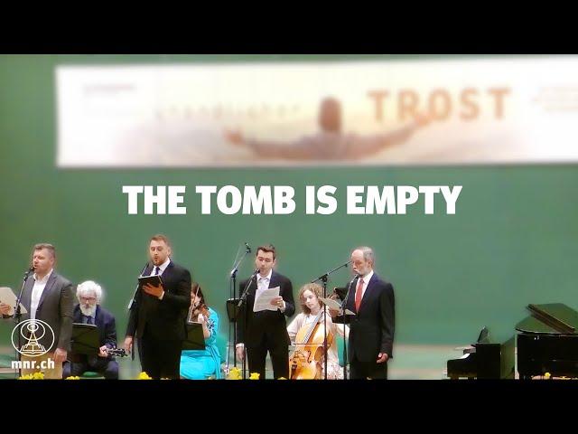 The tomb is empty | Mitternachtsruf