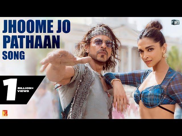 Jhoome Jo Pathaan Song | Shah Rukh Khan, Deepika | Vishal & Sheykhar, Arijit Singh, Sukriti, Kumaar