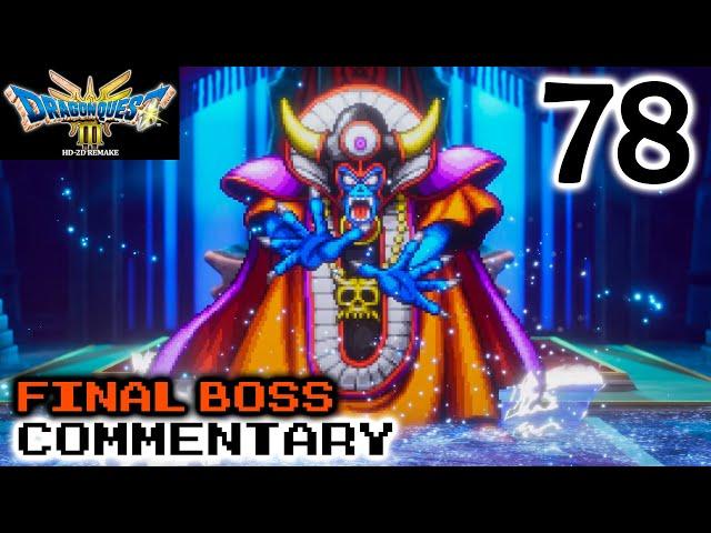 Final Boss: Dragon Quest III Remake - Part 78 - Zoma Boss Battle