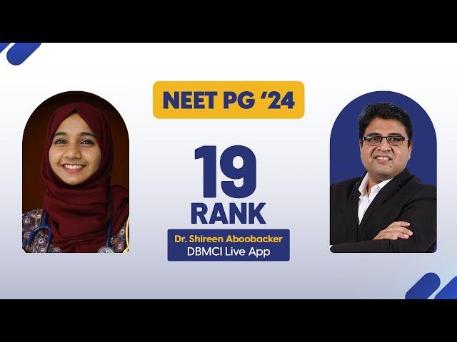 Meet Dr. Shireen who Secured Rank 19 (NEET PG’ 2024) shares her NEET PG Preparation Journey