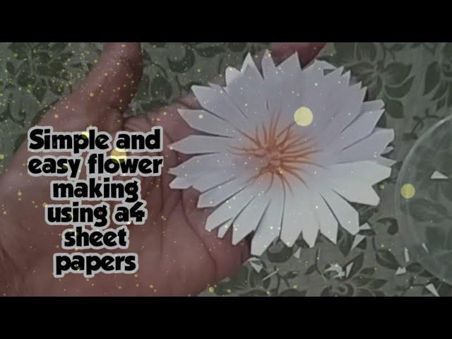 Flower making ideas using paper/Simple & easy flower making using paper/a4 sheet paper flower making