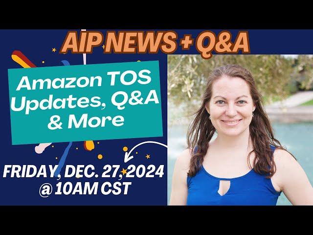 Amazon Influencer News, Operating Agreement Updates & Live Q&A with Kathleen on 12-27-24