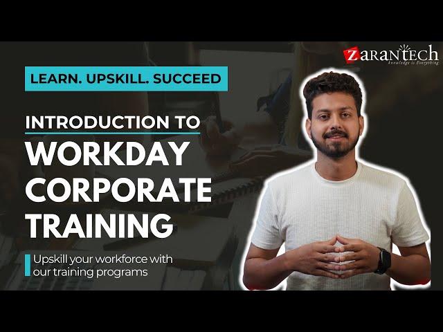 Workday Corporate Training from ZaranTech