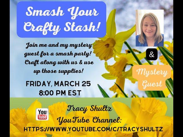 Smash Your Crafty Stash ~ Episode 5