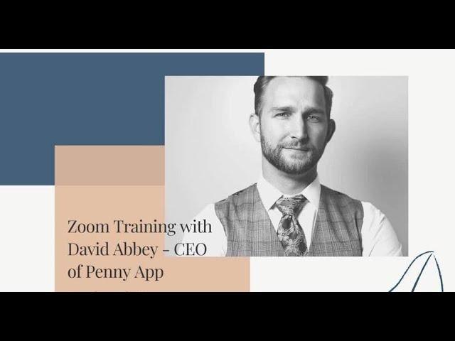 Penny App Training and Intro with David Abbey