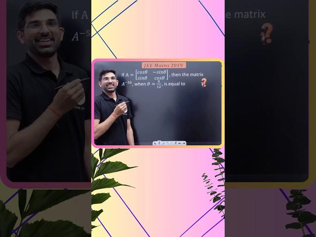 Matrix Problems in Seconds! #jeemains #jee