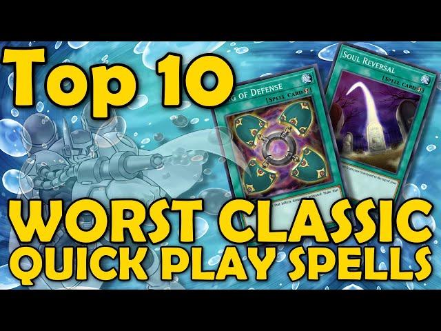 Top 10 WORST Classic Quick-Plays in YUGIOH (Cards from before Synchro's came out)