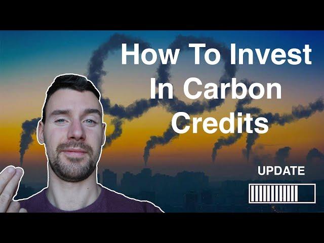 HOW TO INVEST IN CARBON CREDITS (UPDATE Q1 2022)