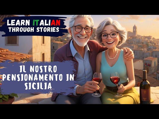 Our Retirement in Sicily (Buying a 1€ Home) | B1 Level | Learn Italian Through Stories