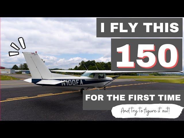 Sketchy Radios - My First Time Flying a Cessna 150 - Private Pilot
