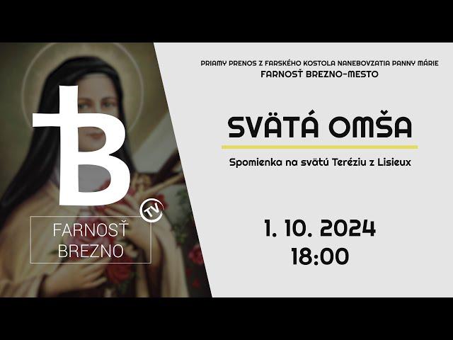 Spomienka na svätú Teréziu z Lisieux │ Svätá omša │ 1. 10. 2024