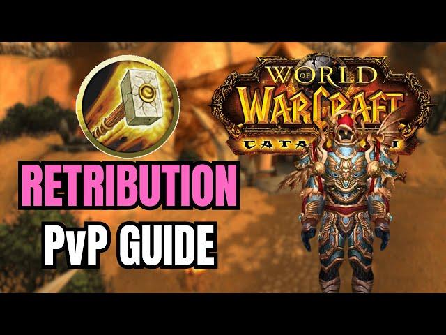 Retribution Paladin PvP Guide for CATACLYSM