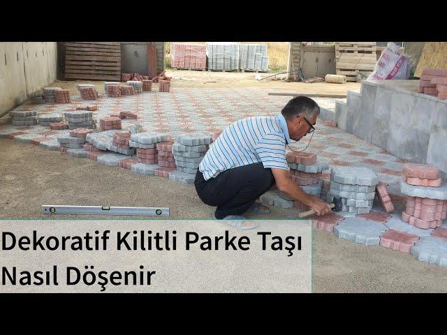 PARKE TAŞI NASIL DÖŞENİR | dekoratif kilit taşı döşeme | Bahçe düzenleme