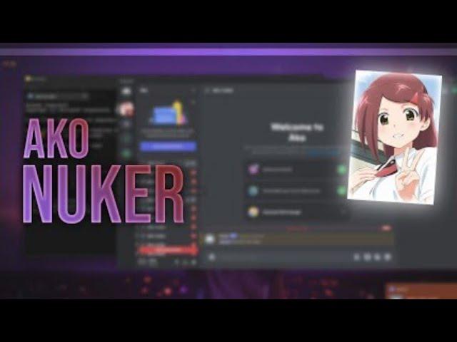 Ako - A Discord Server Nuker