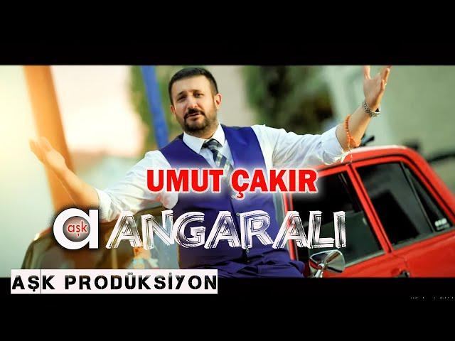 Umut Çakır - Ankaralı - Aşk Prodüksiyon 2020