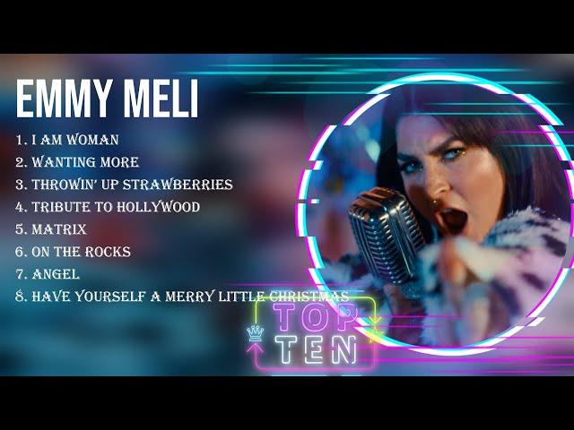 Top Hits EMMY MELI 2023 ~ Best EMMY MELI playlist 2023