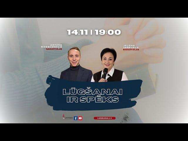 14.11.2024 | Raidījums "Lūgšanai ir spēks"