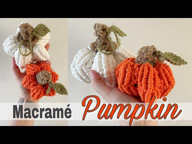 MACRAME | Pumpkin Tutorial