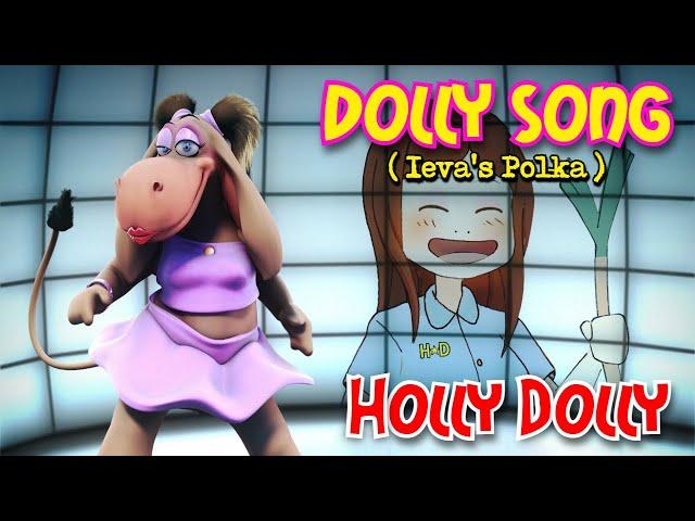Holly Dolly "Dolly Song" ( ieva's polka ) HD | The Leek's Song