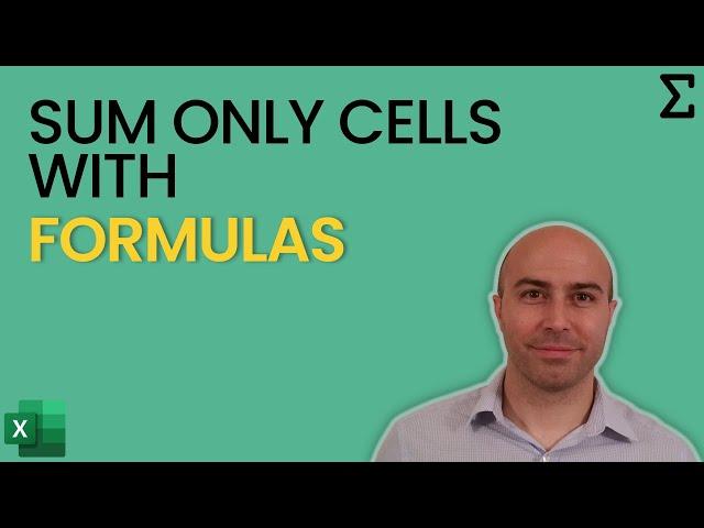 Sum Cells with Formula ONLY in Excel  (Excel Formula Trick)