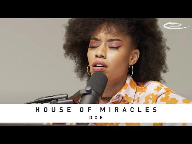 DOE - House of Miracles: Song Session