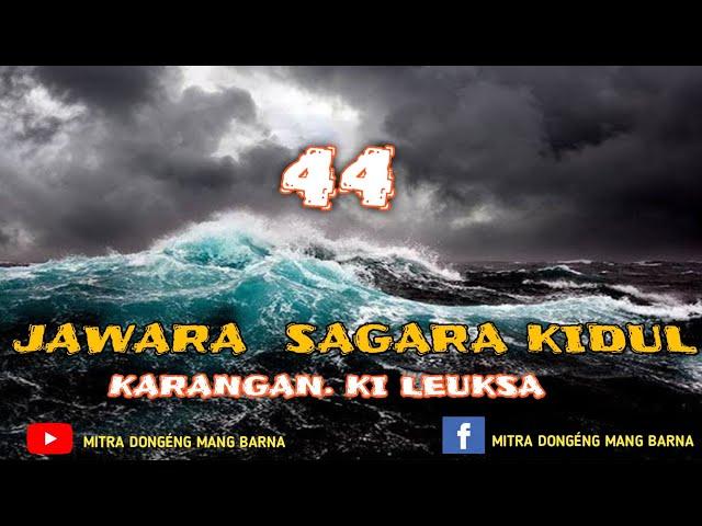 Dongéng Mang Barna. Jawara Sagara kidul. éps 44