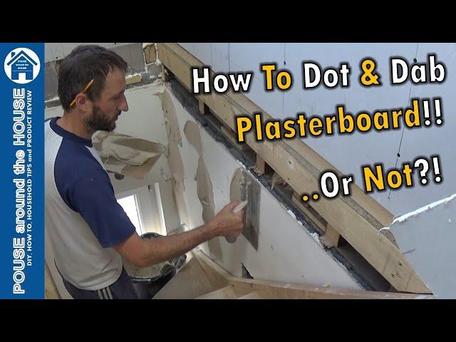 How to DOT and DAB plasterboard. How to use plasterboard adhesive. Drywall dot & dab tutorial.