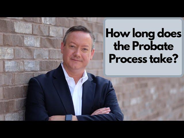 How long does the Georgia Probate Process take?