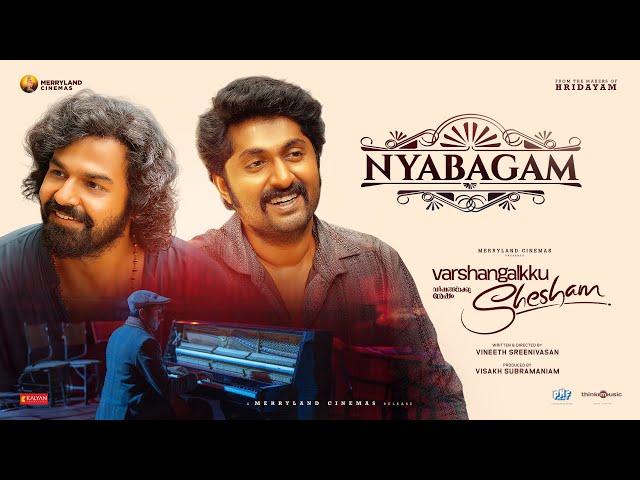 Nyabagam | Varshangalkku Shesham | Pranav | Amrit Ramnath | Vineeth | Visakh | Merryland Cinemas