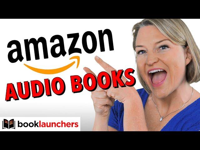 How to Sell Audiobooks on Amazon