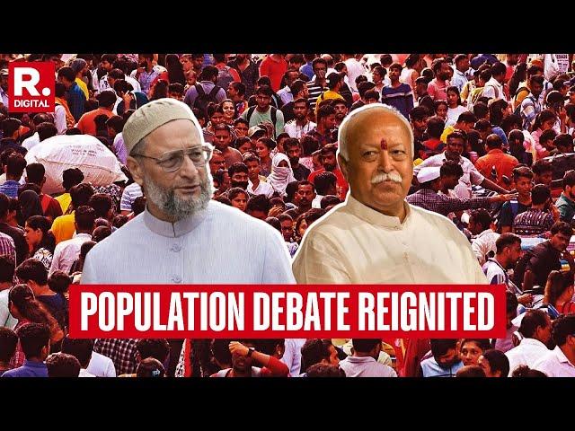 Population Debate Reignited, Owaisi Takes A Dig At Mohan Bhagwat | Latest News