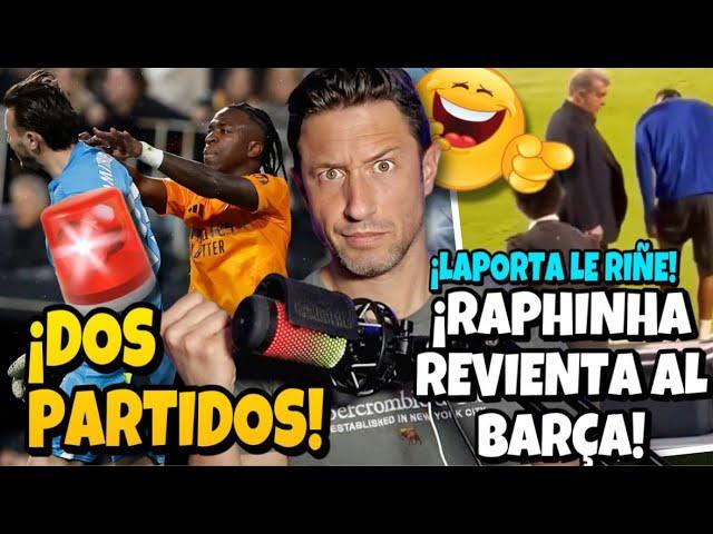 ¡DOS PARTIDOS A VINICIUS!/ ¡RAPHINHA DEJA EN RIDÍCULO AL BARÇA Y LE RIÑE LAPORTA!