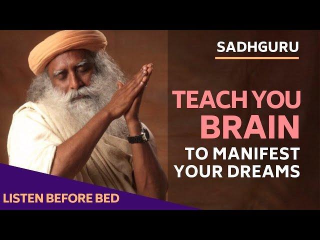 Sadhguru On How to Manifest What You Really Want #LawOfAttraction