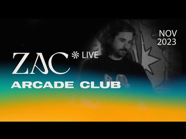 ZAC @ Arcade Club (NOV 2023) | Full Set 4K [Progressive House / Melodic Techno DJ Mix]