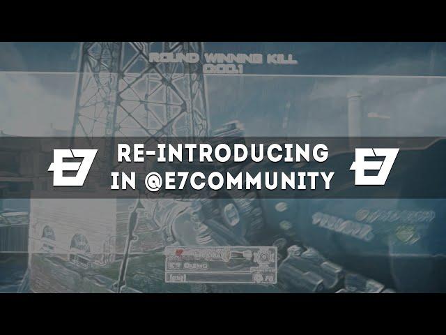 E7 Dizhs: My Re-Introducing @E7Community by me