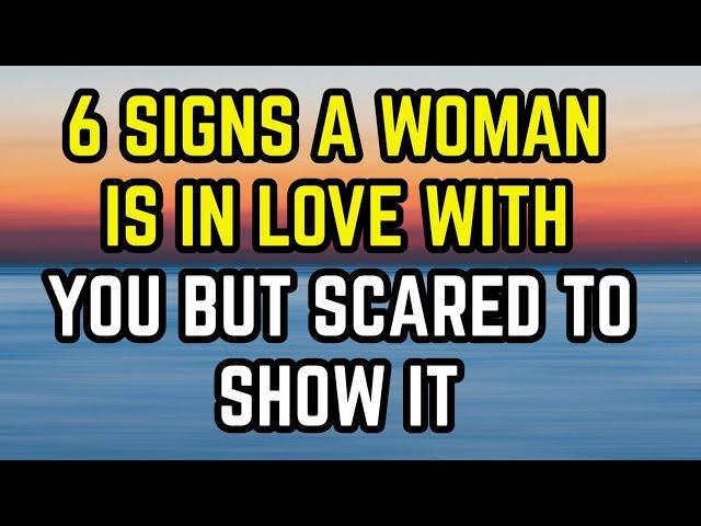 6 Signs a Woman Is in Love With You But Scared to Show It || Psychology Facts || Quotes