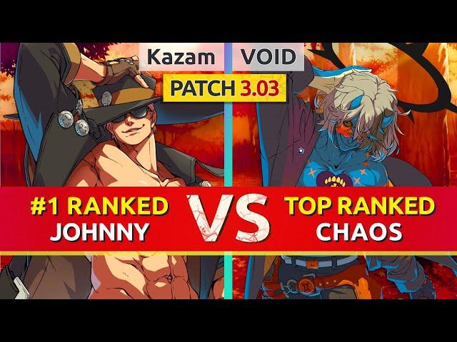 GGST ▰ Kazam (#1 Ranked Johnny) vs VOID (TOP Ranked Happy Chaos). High Level Gameplay