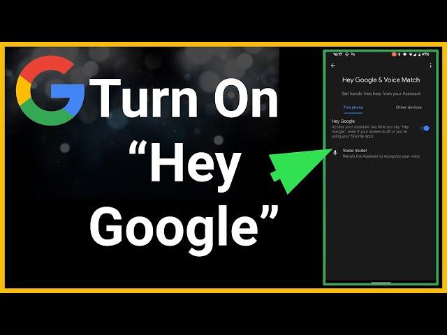 How To Set Up "Hey Google" On Android Phone