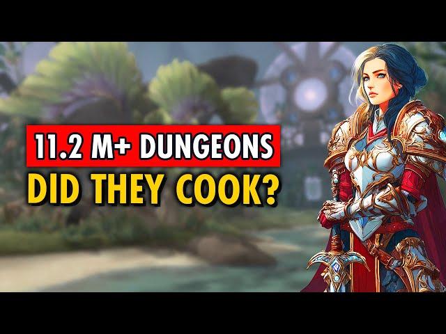 What You’re NOT Ready For in 11.2 M+ Dungeons