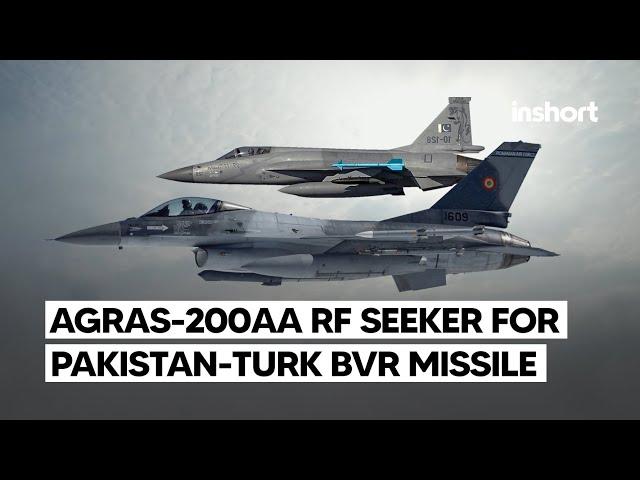 Pakistan-Turkey Forge Ahead: Aselsan Develops AGRAS-200AA RF Seeker for Joint BVR Missile| InShort