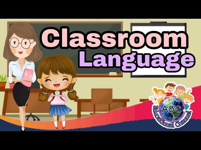 Classroom Language|Vocabulary For Kids|Educational Channel|ESL