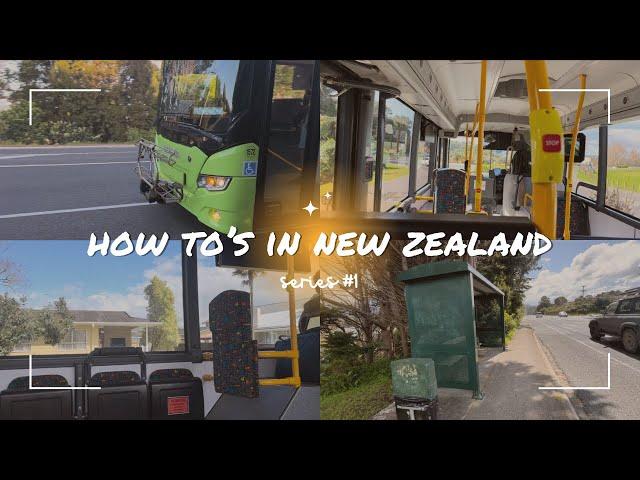 how to’s in new zealand #1 | ride a bus and pay for parking | filipina