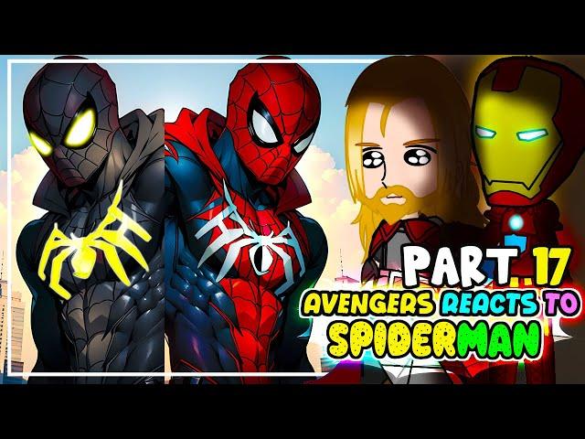 Avengers react to Spider-Man Part 17 || Marvel's Spider-Man PS4 ||- Gacha Club React